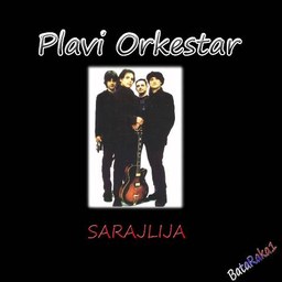 Plavi Orkestar – Sarajlija